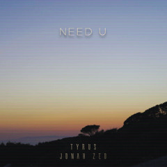NEED U