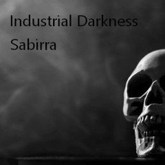 Industrial Darkness (Set) - Sabirra