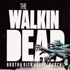 The Walking Dead - Brutha Rick x Javier