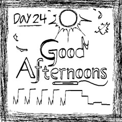 Good Afternoons - November 17