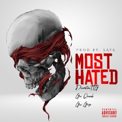 Most Hated Ft Gw Quade x Gw Grip