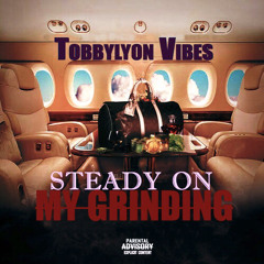 Steady On My Grinding .mp3