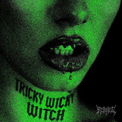REBHELL - TRICKY WINKY WITCH