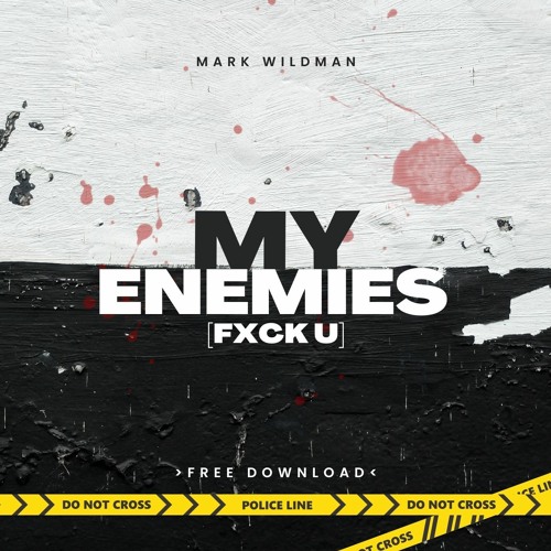 My Enemies - Mark Wildman - (Original Mix) Am 165 BPM  2 2