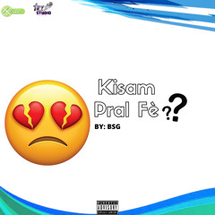 kisam pral fè - BSG