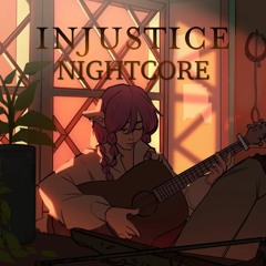 Injustice (Nightcore)