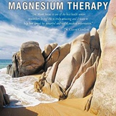 GET EBOOK EPUB KINDLE PDF Transdermal Magnesium Therapy: A New Modality for the Maint