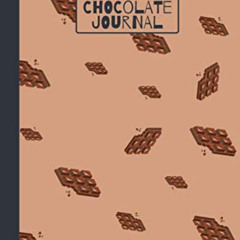 READ KINDLE 📁 Chocolate Journal: Composition Notebook for Chocolate Lovers by  Charl