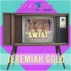 Sweat by Jeremiah Gold
