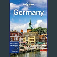 {pdf} 💖 Lonely Planet Germany 10 (Travel Guide)     Paperback – October 19, 2021 {PDF EBOOK EPUB K