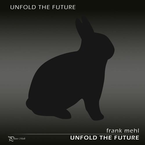 Unfold The Future
