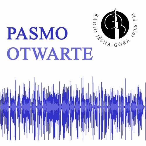 Stream Radio Jasna Góra | Listen to Pasmo otwarte Radia Jasna Góra playlist  online for free on SoundCloud