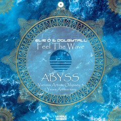 Elie Ô & Dolbytall - Feel The Wave (Original Mix) [La Perle Records]