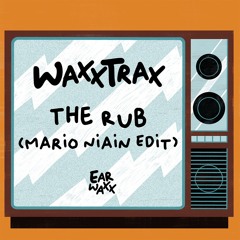 The Rub (Mario Niain Edit) [FREE DOWNLOAD]
