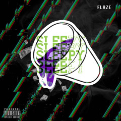 Payday Flaze - SLEEPY