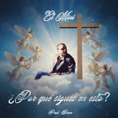 ¿Por qué sigues en esto?