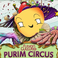Purim Circus- Imagine you wake up and Boom! Bass,Dubstep,Funk,Rock,D&B and then you go back to sleep