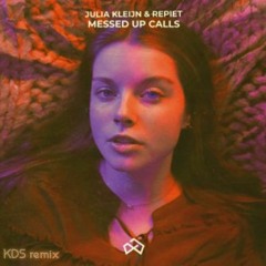 Repiet X Julia Kleijn - Messed Up Calls (KDS Extended Remix)