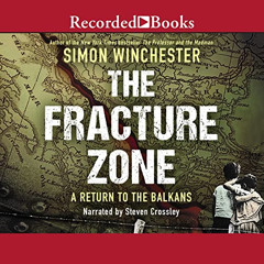 [READ] KINDLE 💏 The Fracture Zone: A Return to the Balkans by  Simon Winchester,Stev