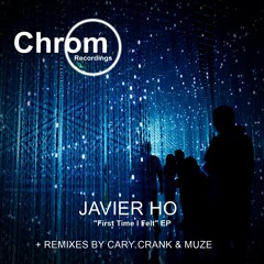 PREMIERE: Javier Ho - I Always Fall (Original Mix) [Chrom Recordings]