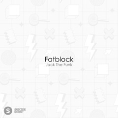 Fatblock - Jack The Funk