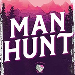 [DOWNLOAD] KINDLE 📥 Man Hunt: Small Town Romance (On A Manhunt Book 1) by  Vanessa V