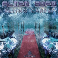 Alien bufo- Flying Carpet