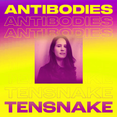 Tensnake feat. Cara Melin - Antibodies (BYNX Remix)