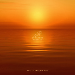 Let It Enfold You
