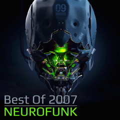 Best Of 2007 Neurofunk