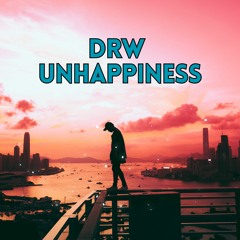 DRW - UNHAPPINESS #FREEDL