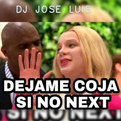 MIX QUE ME DEJE COJA SINO NEXT❌ SHEY 🔥 |Dembow, Ay Dios Mio, Mi Cuarto, Hawai, Y MAS | DJ JOSE LUIS