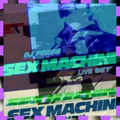 DJ Pozor - Sexmachine (Live Set)