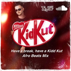Kidd Kut (Afro beats edition)