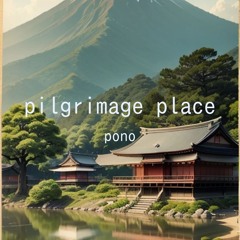 Pilgrimage Place