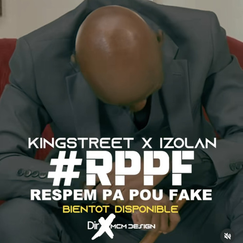 King Street Feat Izolan Respem Pa Pou Fake .m4a