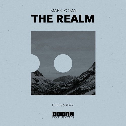 Mark Roma - The Realm [OUT NOW]