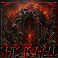 THIS IS HELL 3rd gate