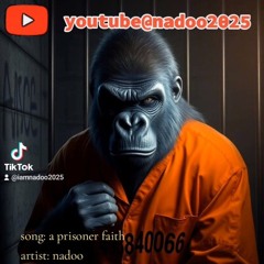 A prisoner faith