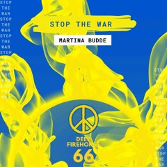 Stop The War - Martina Budde(Original Mix)💛💙