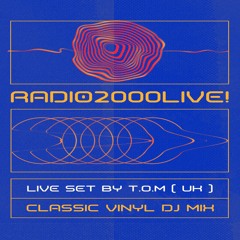 T.o.M ( UK )-RADIO2000LIVE!-SPECIAL-ACID-TECHNO-VINYL-SET-EDITION-