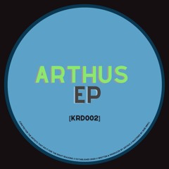 Arthus EP [KRD002]