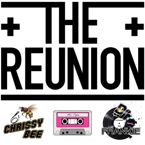 DJ Frankie MC Chrissy Bee The Reunion part 1