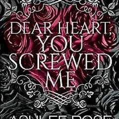 READ/DOWNLOAD 🌟 Dear Heart, You Screwed Me [PDF EPUB KINDLE]
