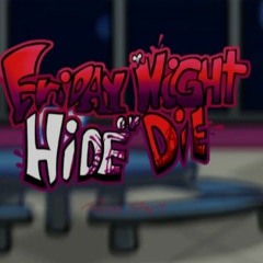 Friday Night Hide Or Die