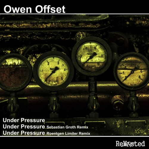 Owen Offset - Under Pressure (Roentgen Limiter Remix)