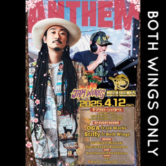 2025/4/12(SAT) ANTHEM @熊本人吉マツモトショクドウ (BOTH WINGS ONLY)