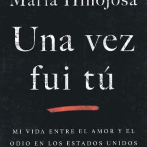 [Download] EPUB 📌 Una vez fui tú (Once I Was You Spanish Edition): Memorias (Atria E