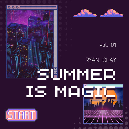 Summer Is Magic (Ryan Clay Edit)