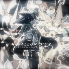 MELLY MIKE - Ballon D’Or (SLOWED)